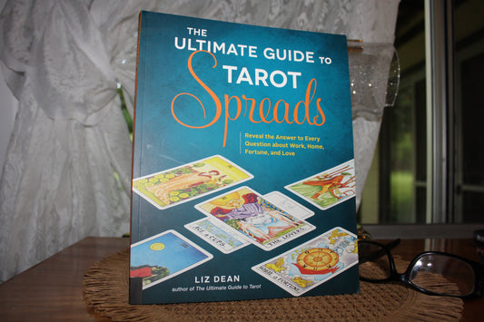 Book - The Ultimate Guide to Tarot Spreads - Liz Dean